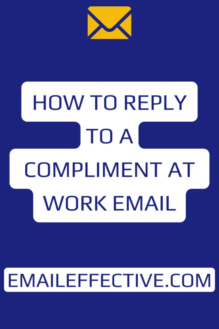 How To Reply To A Compliment At Work Email