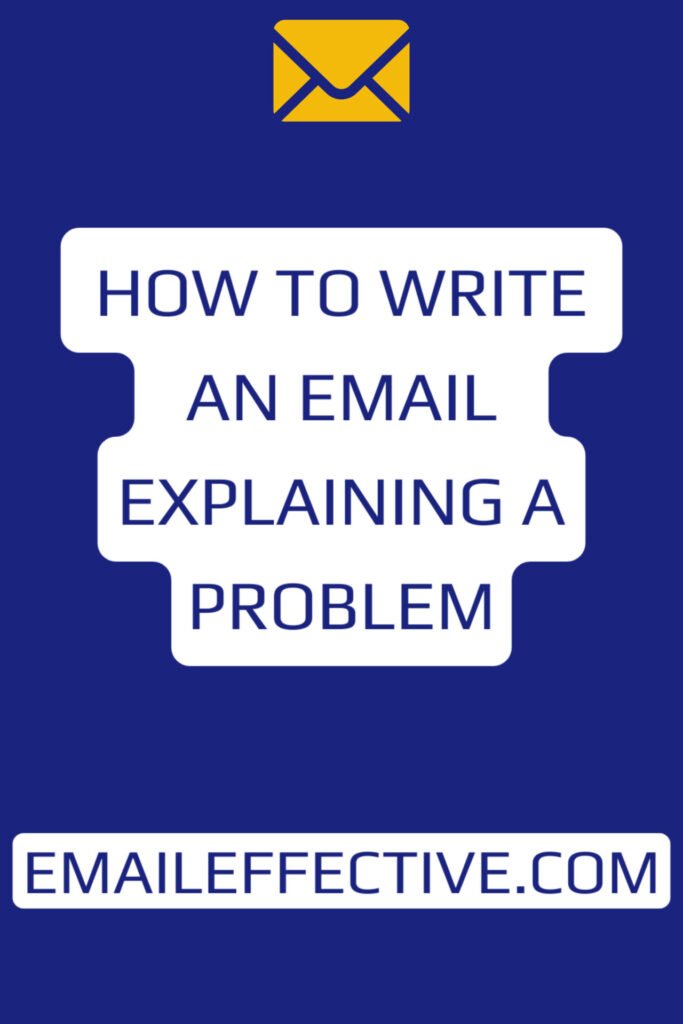 Problem Report Email How to Write an Email Explaining a Problem