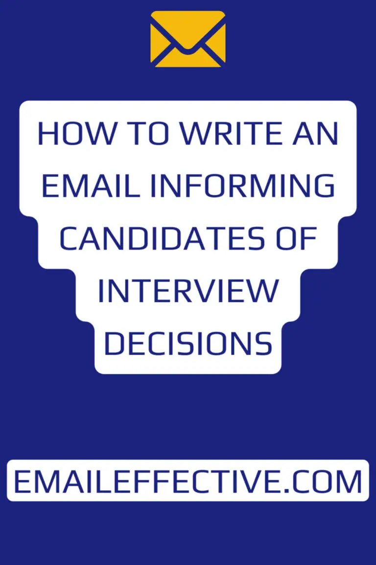 How to Write an Email Informing Candidates of Interview Decisions