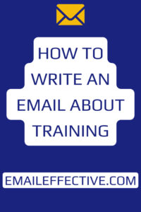 How to Write an Email about Training