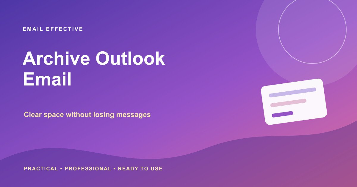 Featured graphic for how to archive emails in outlook and find them later
