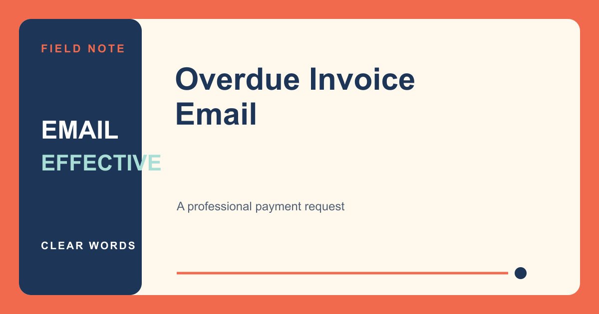 Featured graphic for how to ask for payment on an overdue invoice