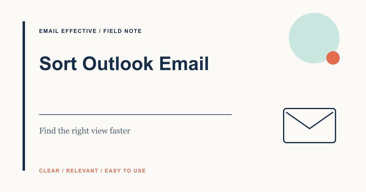 Featured graphic for how to sort outlook emails by sender, date, and subject